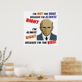 Ik heb altijd gelijk, want ik ben de baas poster (Keuken)