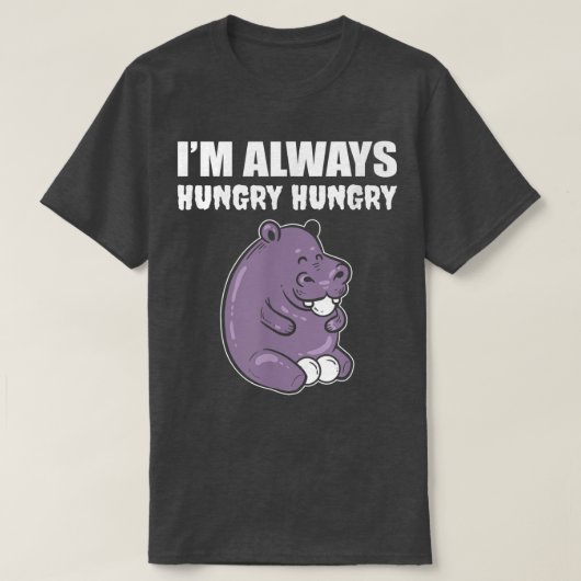 Ik heb altijd honger. t-shirt (Design voorkant)