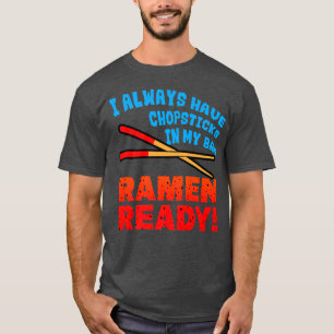 Ik heb altijd stokjes in mijn tas, Ramen Ready Ra T-shirt