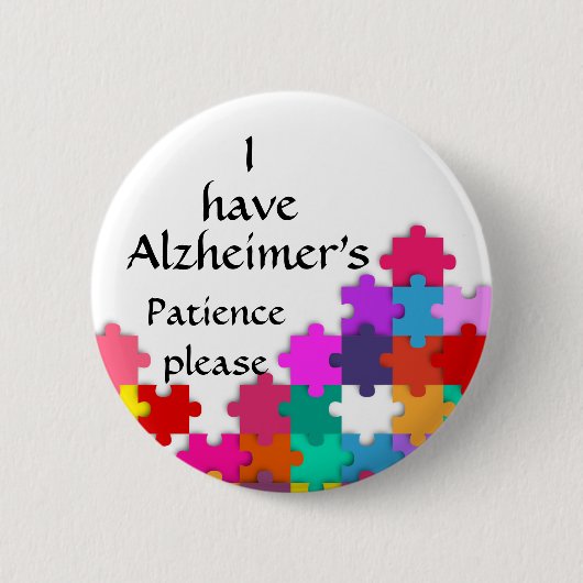 ik heb alzheimer badge ronde button 5,7 cm (Voorkant)