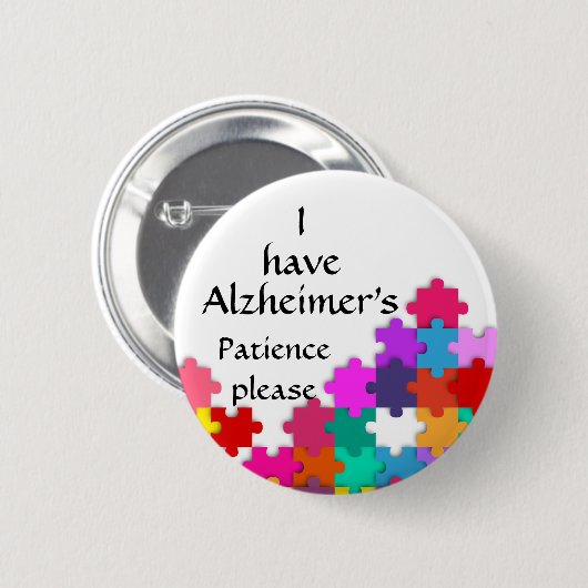 ik heb alzheimer badge ronde button 5,7 cm (Voorkant /achterkant)