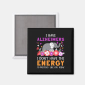 Ik heb Alzheimerheimers, ik heb geen energieremmer Magneet (Voorkant / Achterkant)