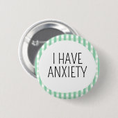Ik heb angststoornis ronde button 5,7 cm (Voorkant /achterkant)