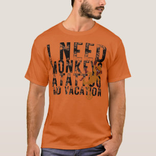 Ik heb apen een Tattoo en een Vacation Funny Zoo n T-shirt