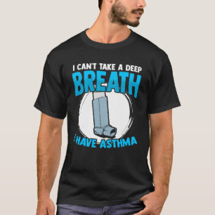 Ik heb astma-inhalator-luchtwegallergie a t-shirt