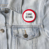 Ik heb Astma, Verborgen Beperking Bewustzijn Ronde Button 5,7 Cm (In situ)