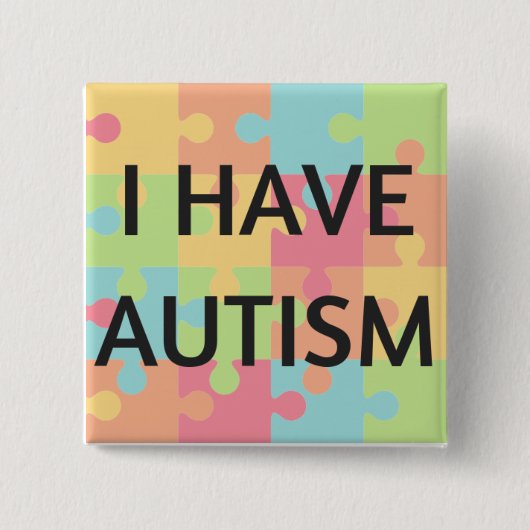 Ik heb Autism Button (Voorkant)
