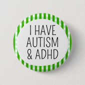 Ik heb autisme en ADHD Ronde Button 5,7 Cm (Voorkant)