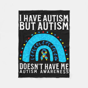 Ik heb autisme maar autisme heeft mij niet Autisme Fleece Deken