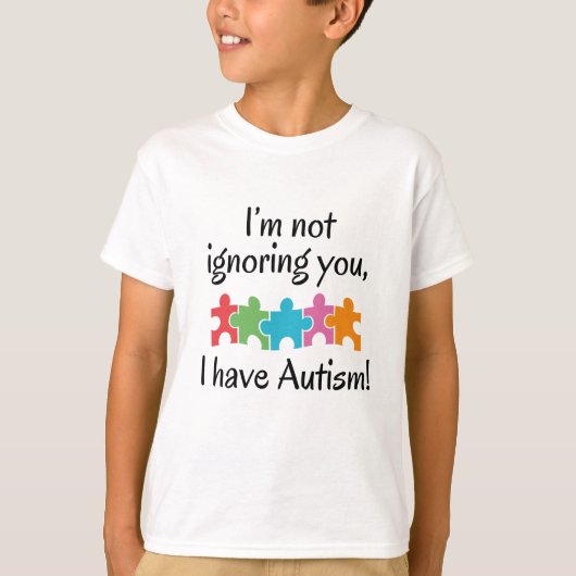 Ik heb autisme t-shirt (Voorkant)