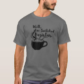 Ik heb Baristas Funny Coffee Awards S T-shirt (Voorkant)