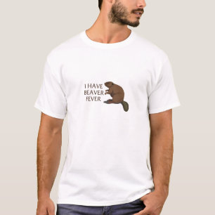 Ik heb Beaver Fever T-shirt