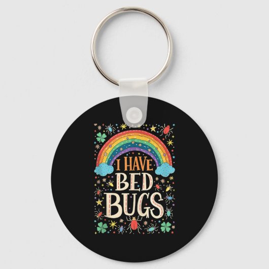 Ik heb bed bugs grappig retro-offensief ongepast sleutelhanger (Voorkant)