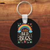 Ik heb bed bugs grappig retro-offensief ongepast sleutelhanger (Voorkant)