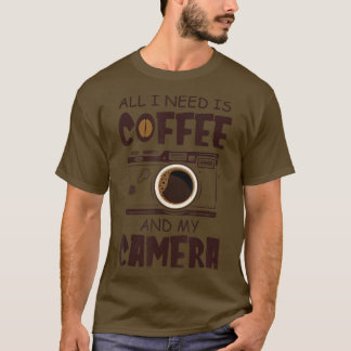 Ik heb behoefte aan koffie en mijn camera beste fo t-shirt