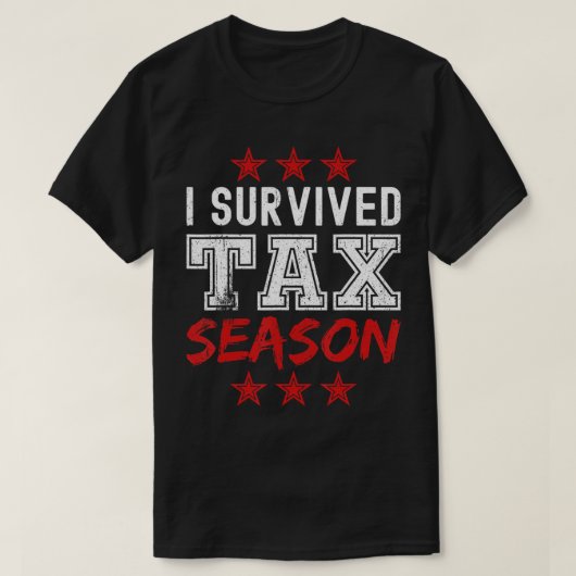 Ik heb belastingseizoen overleefd - Funny Tax Seas T-shirt (Design voorkant)