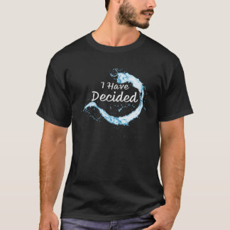 Ik heb besloten Christelijk Faith Water Baptism Gr T-shirt