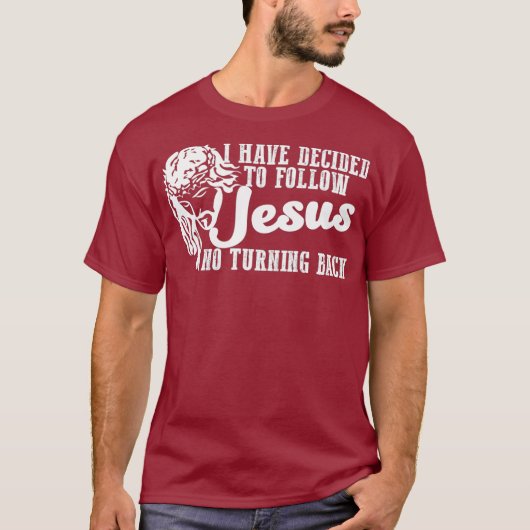 Ik heb besloten Jezus Faith te volgen. T-shirt (Voorkant)