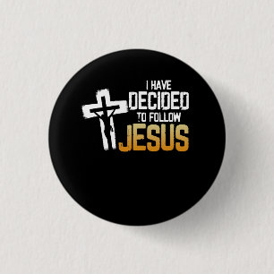 Ik heb besloten Jezus Faithcross God Reli te volge Ronde Button 3,2 Cm