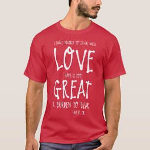 Ik heb besloten om met liefde te blijven zitten... t-shirt