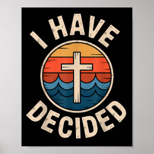 Ik Heb Besloten Retro Christelijke Doop Verplichti Poster