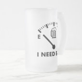 Ik heb bier grappig feestglas nodig matglas bierpul (Voorkant rechts)