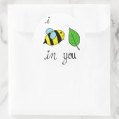 Ik heb bijenblad in je ronde sticker (Tas)