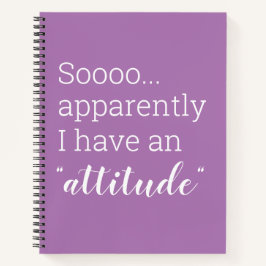 Ik heb blijkbaar een grappige houding. notitieboek