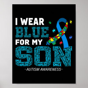 Ik heb Blue Draag voor mijn zoon Autisme Awareness Poster