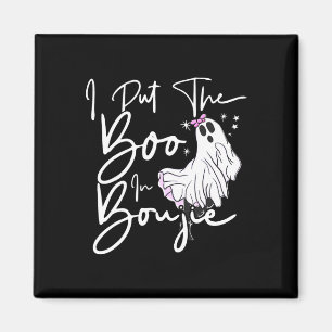 Ik heb Boo in Boujie Fun Halloween kostuum Boujee Magneet