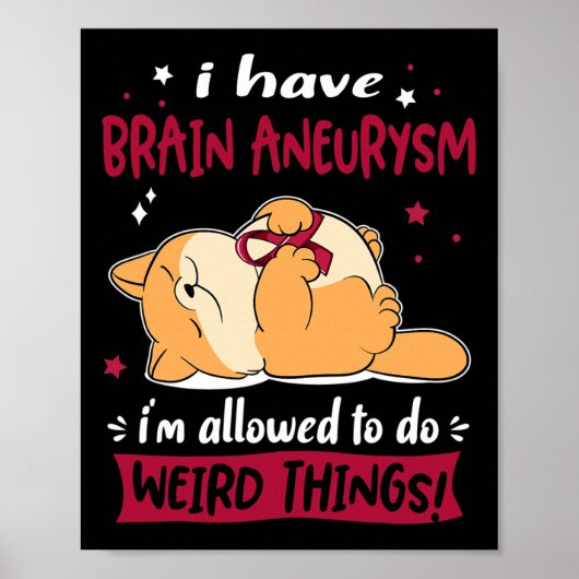 Ik heb Brain Aneurysm. Ik mag het doen... Poster (Voorkant)