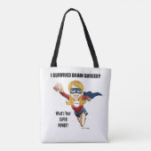 IK HEB BRAINSURGERY OVERLEVEN. WAT IS JE SUPER POW TOTE BAG (Achterkant)