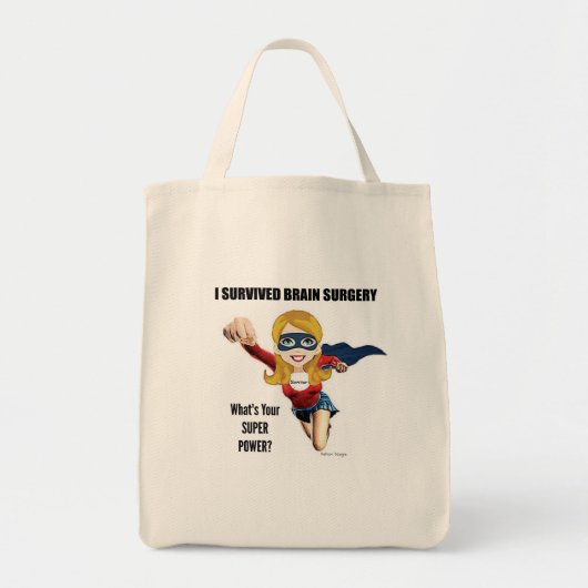 IK HEB BRAINSURGERY OVERLEVEN. WAT IS JE SUPER POW TOTE BAG (Voorkant)