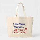 Ik heb bril nodig voor bunco... Wijnglazen Grote Tote Bag (Voorkant)