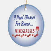 Ik heb bril nodig voor bunco... wijnglazen versier keramisch ornament (Links)