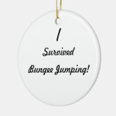Ik heb bungee gesprongen overleefd. keramisch ornament (Links)