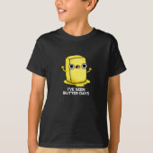 Ik heb Butter Days Funny Food Pun Dark BG gezien T-shirt (Voorkant)