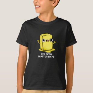 Ik heb Butter Days Funny Food Pun Dark BG gezien T-shirt