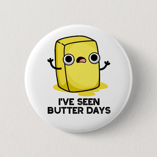 Ik heb Butter Days Funny Food Pun gezien Ronde Button 5,7 Cm (Voorkant)