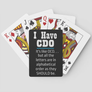 Ik heb CDO Black Funny OCD Humor Pokerkaarten