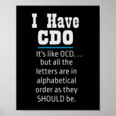 Ik heb CDO Black Funny OCD Humor Poster (Voorkant)