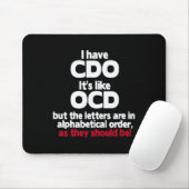 Ik heb CDO - het is net OCD, maar de letters zijn Muismat (Met muis)