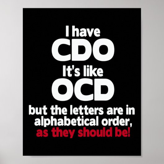 Ik heb CDO - het is net OCD, maar de letters zijn  Poster (Voorkant)