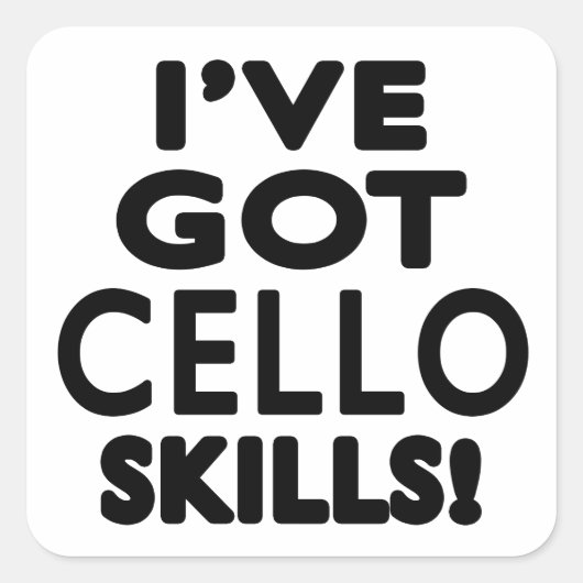 Ik heb cellovaardigheden vierkante sticker (Voorkant)
