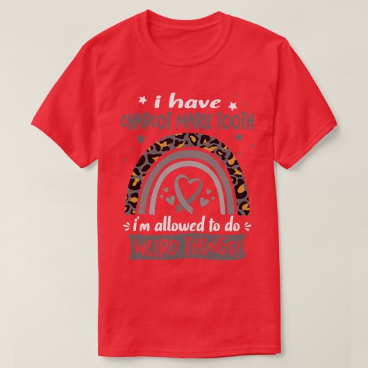 Ik heb Charcot Marie Tooth die ik mag doen. T-shirt (Design voorkant)