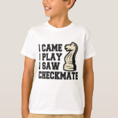 Ik heb Chekmate Funny Chess PLayer gezien. T-shirt (Voorkant)