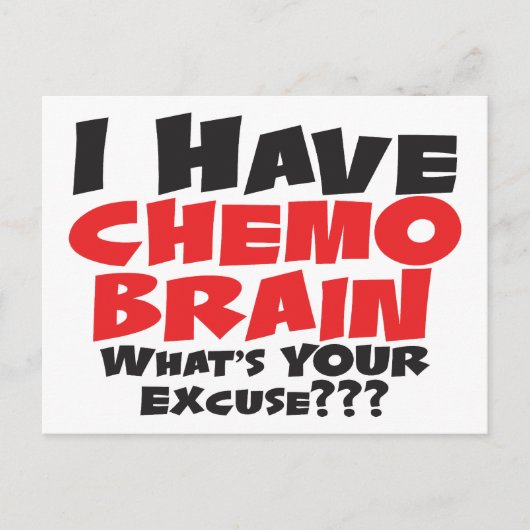 Ik heb Chemo Brain Briefkaart (Voorkant)