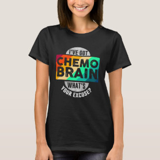 Ik heb Chemo Brain T-shirt