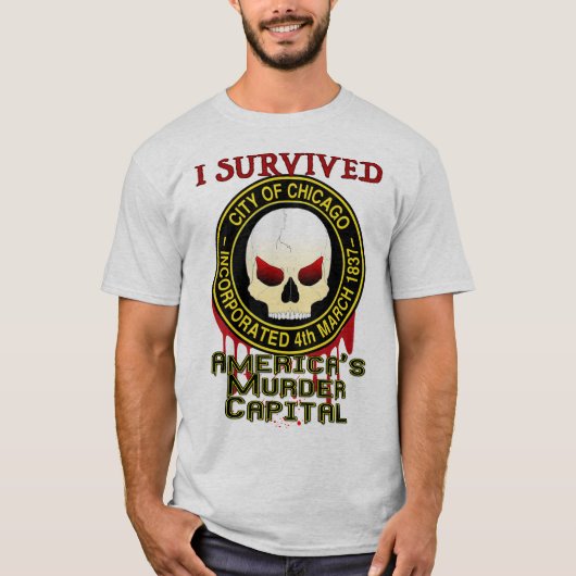 Ik heb Chicago overleefd T-shirt (Voorkant)