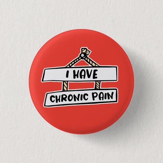 Ik heb Chronic Pain Badge - Onzichtbare Ziekte Ronde Button 3,2 Cm (Voorkant)